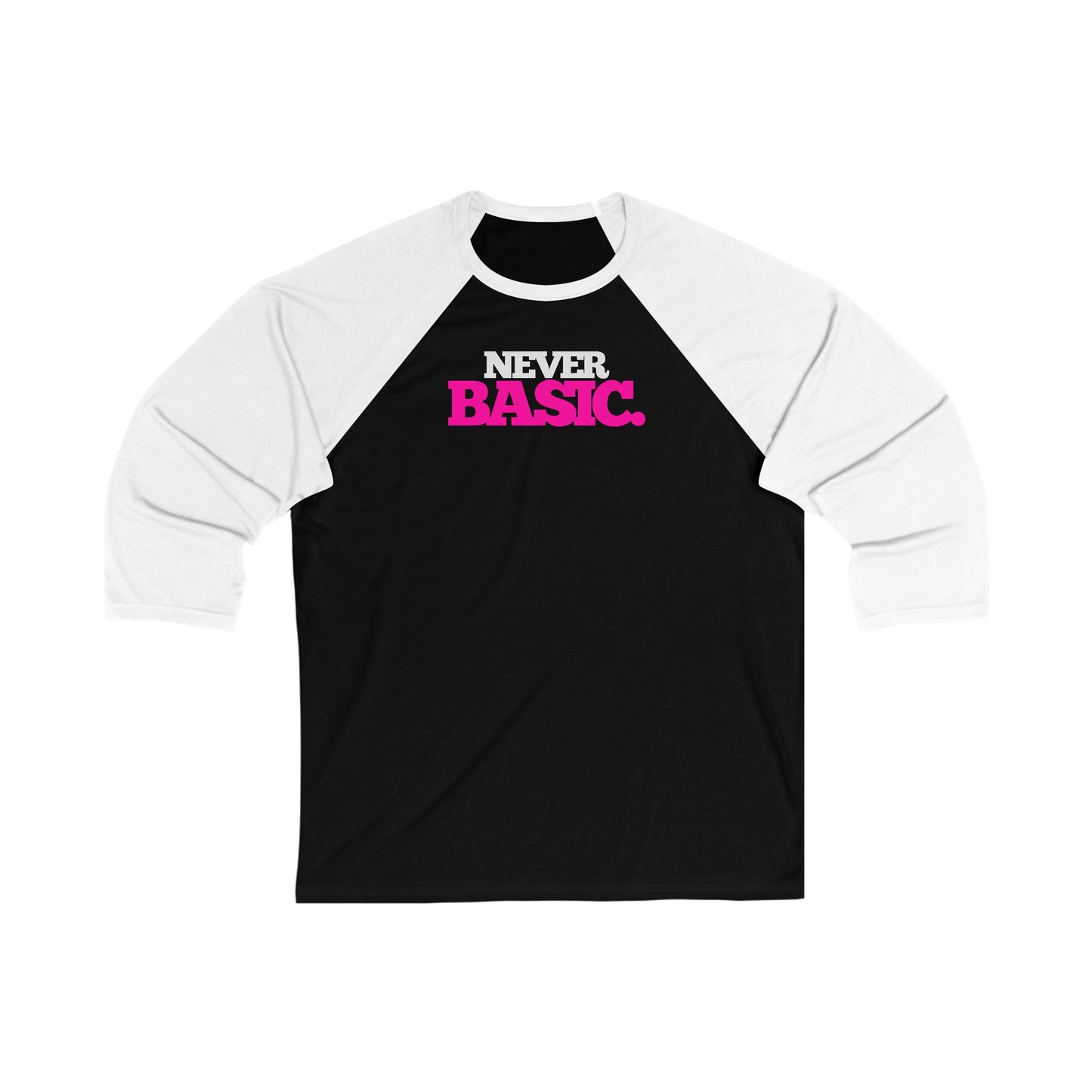 Never Basic Women's Long Sleeve Baseball T-shirt