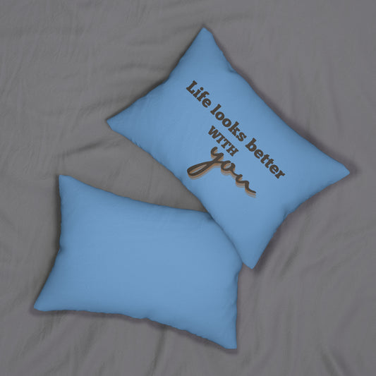 Better with You Pillow