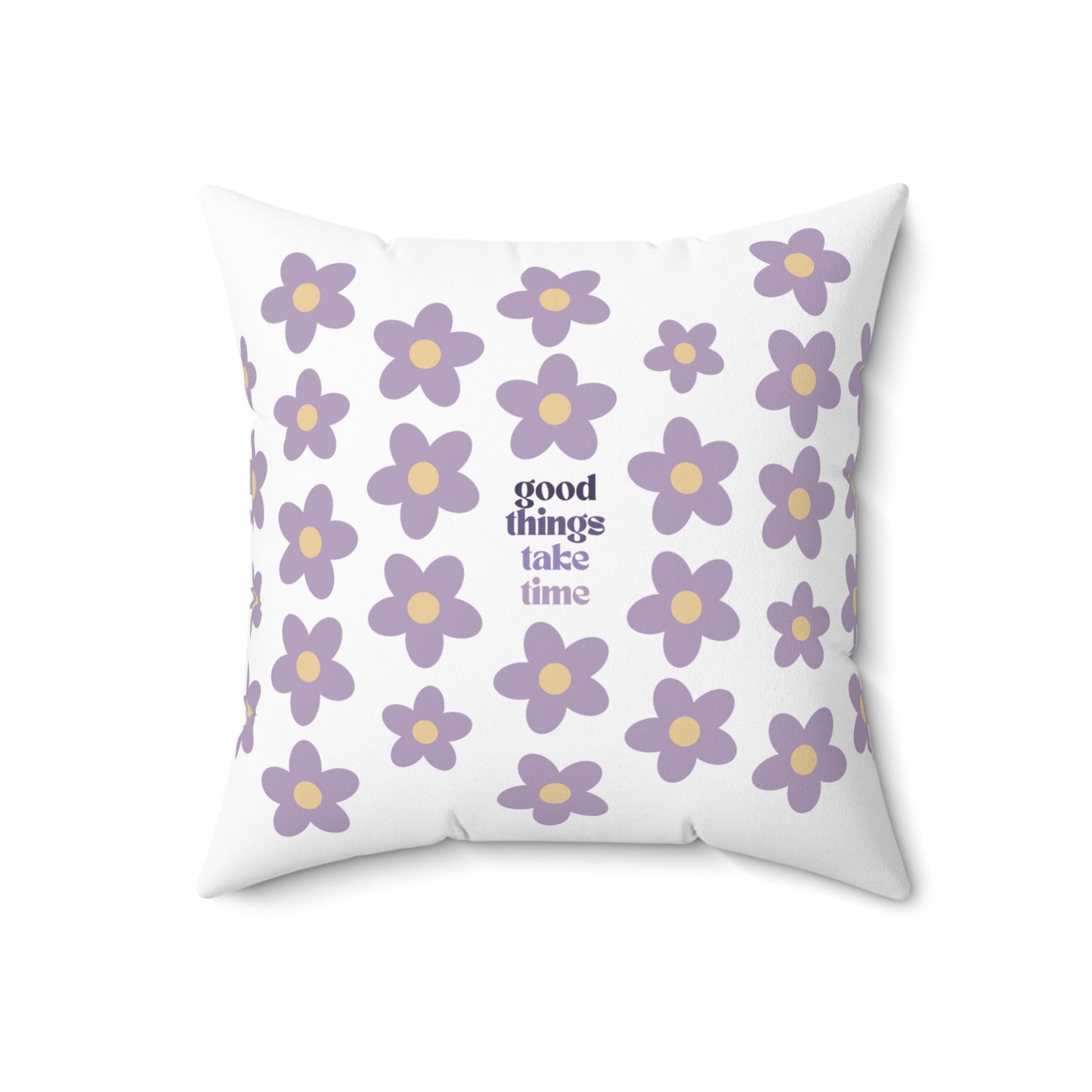 Take Time Pillow Case Double Sided Design