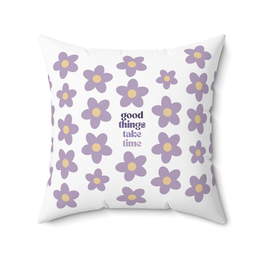 Take Time Pillow Case Double Sided Design