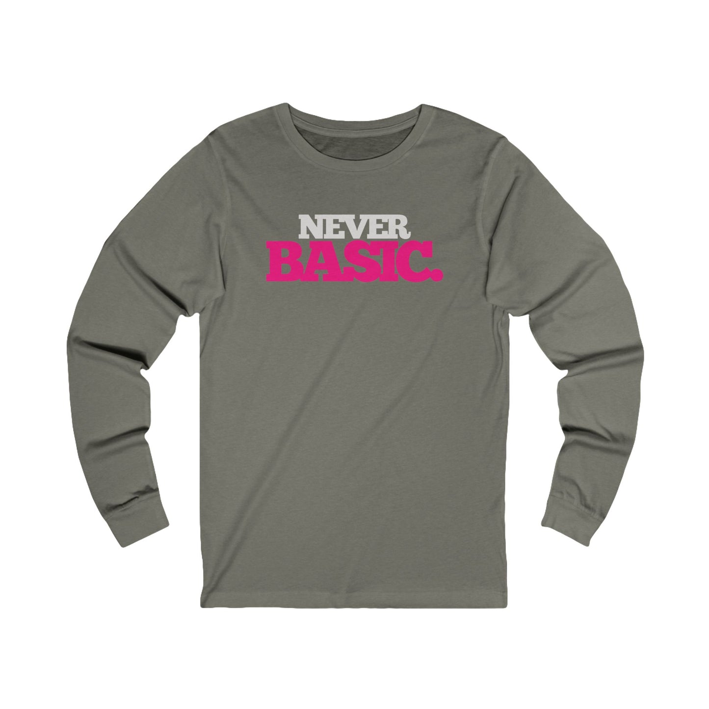 Never Basic Women's Long Sleeve T-shirt