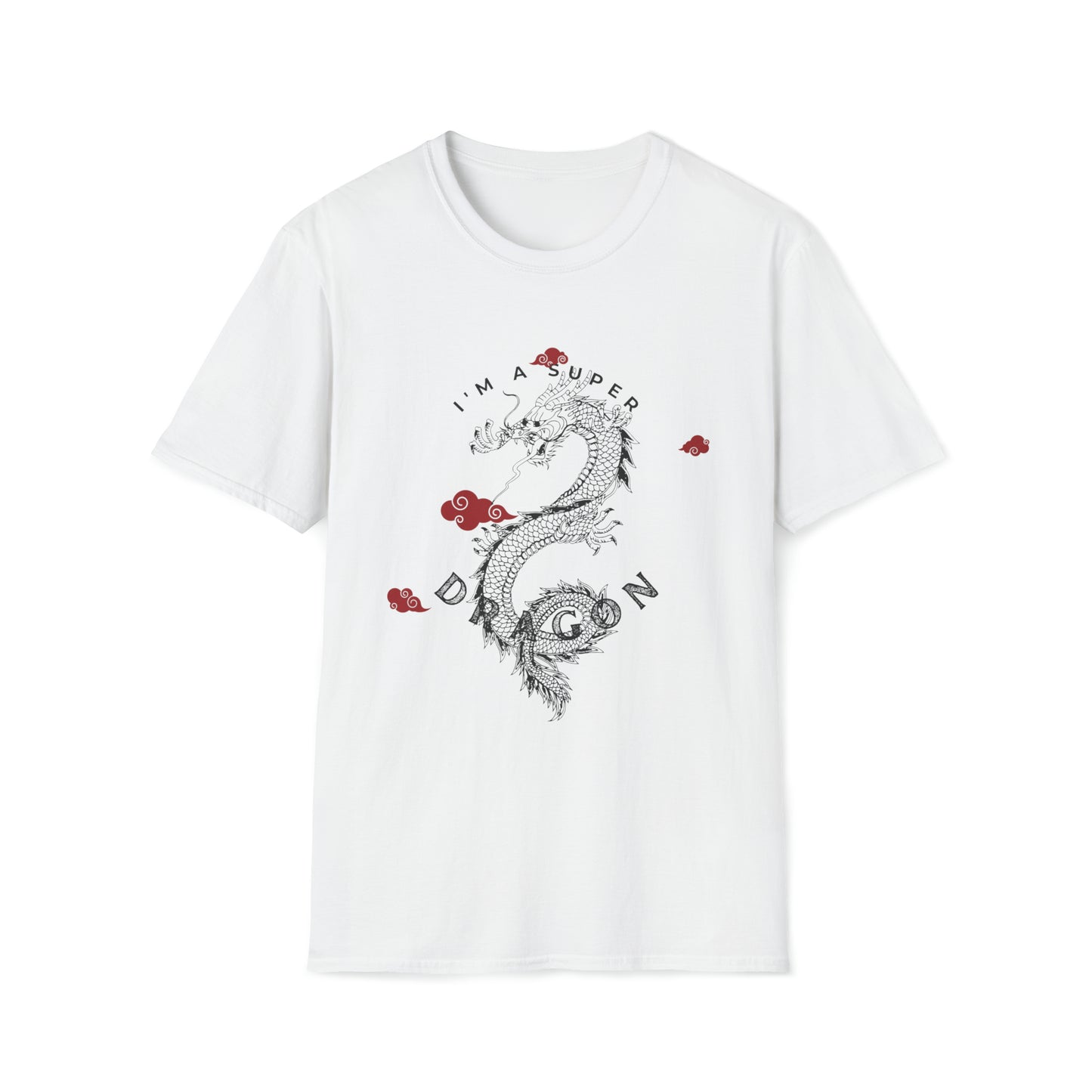 I'M A super DRAGON T-Shirt