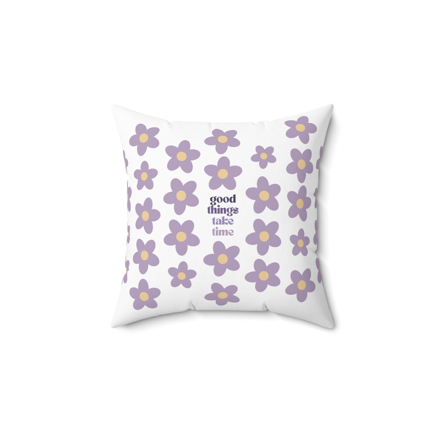 Take Time Pillow Case Double Sided Design