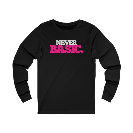 Never Basic Women's Long Sleeve T-shirt