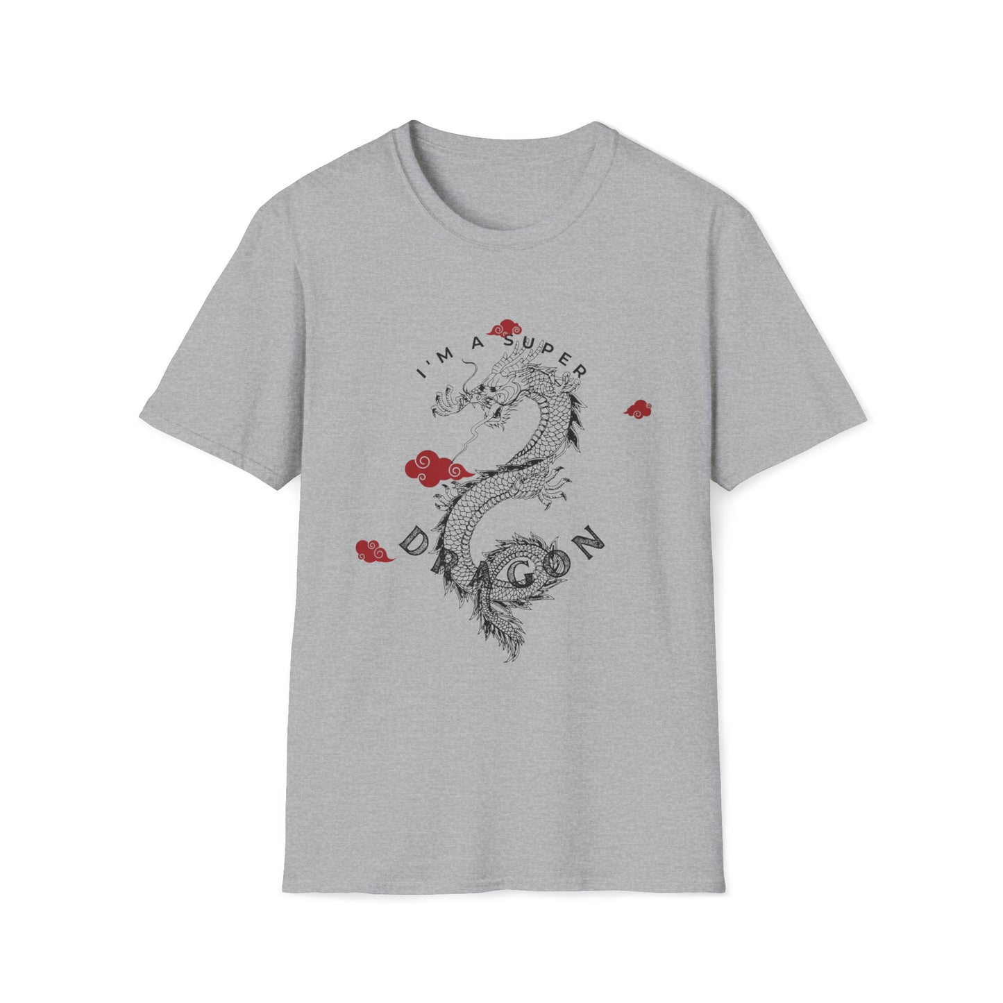 I'M A super DRAGON T-Shirt