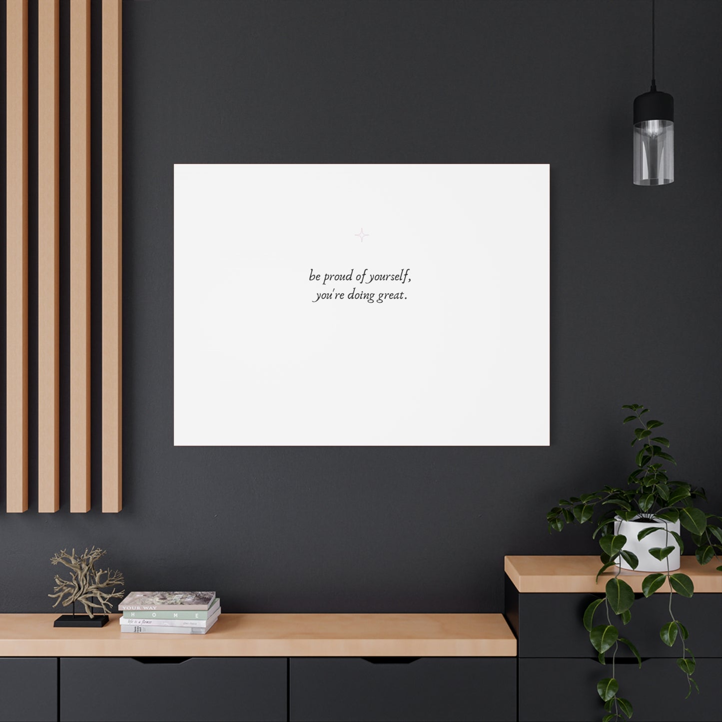 Proud of Yourself Wall Decor Canvas